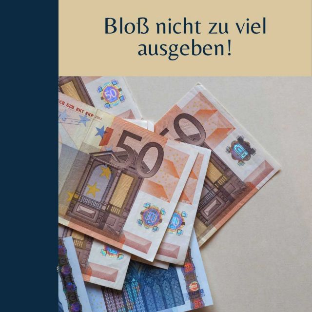 Bloß nicht zu viel ausgeben © Fux Law