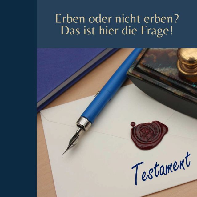 Erben oder nicht erben? © Fux Law