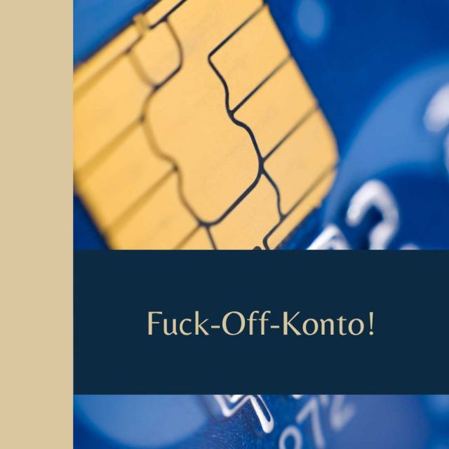 Fuck Off Konto © Fux Law